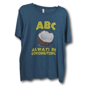 Mens Blue Graphic T-Shirt ABC Always Be Coconuts Size: L